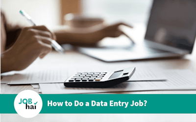 How to Do a Data Entry Job? Know Everything