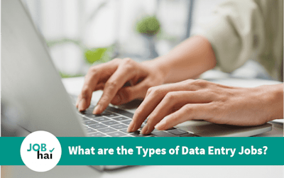 What are the Different Types of Data Entry Jobs?