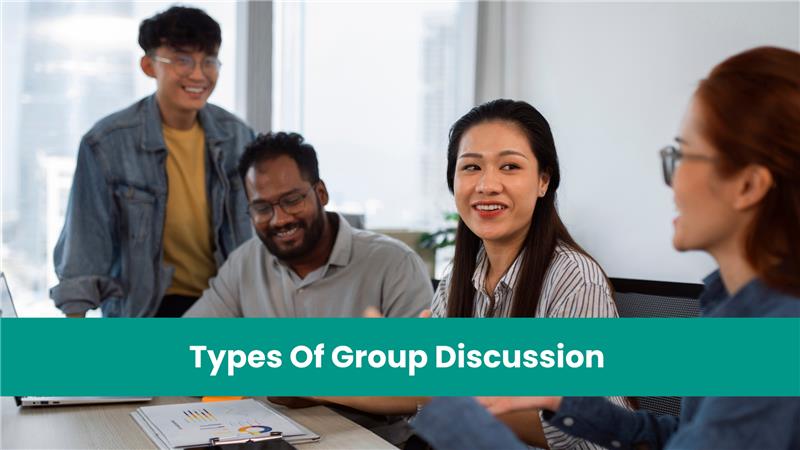 Types Of Group Discussion (GD)