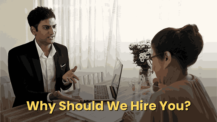 How To Answer “Why Should We Hire You?”