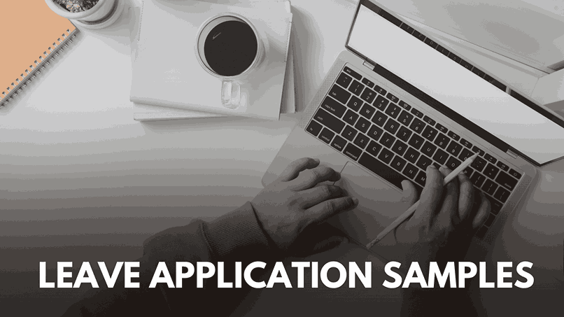Leave Application Samples & Tips 